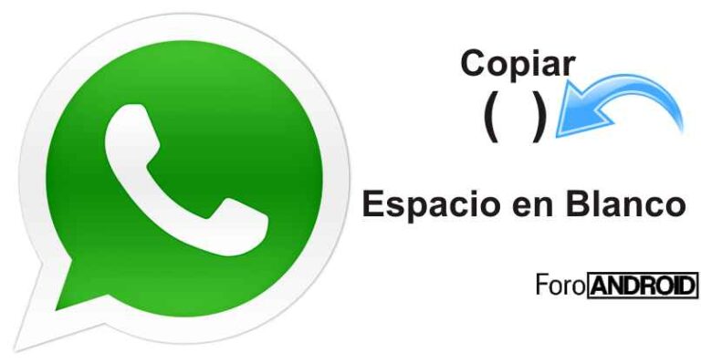 copiar un espacio en blanco para usar en whatsapp