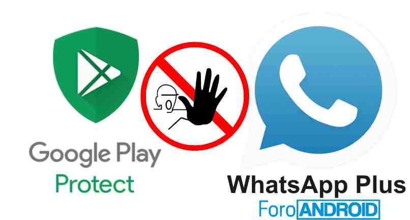 play protect y whatsapp plus se detienen